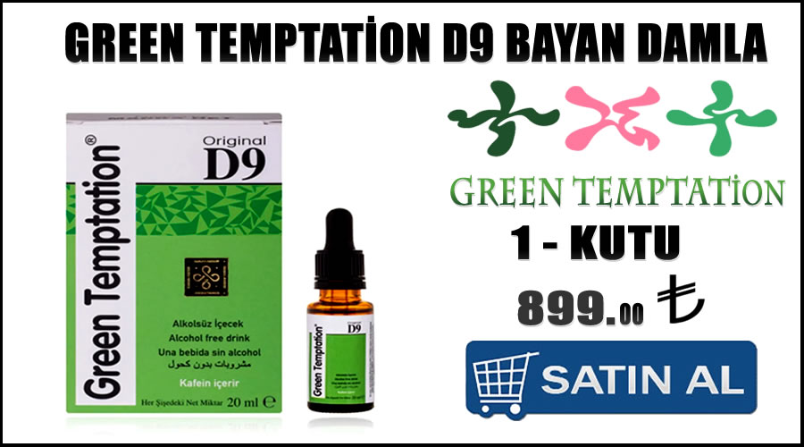 Green temptation d9 damla satışı